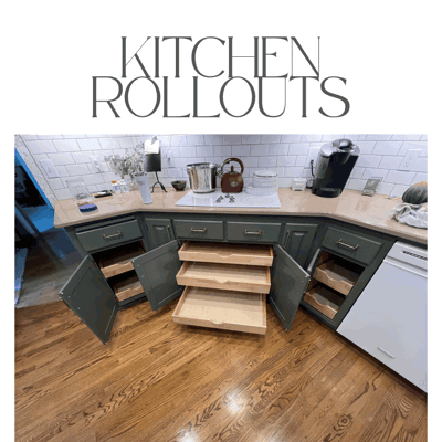 Kitchen Rollouts